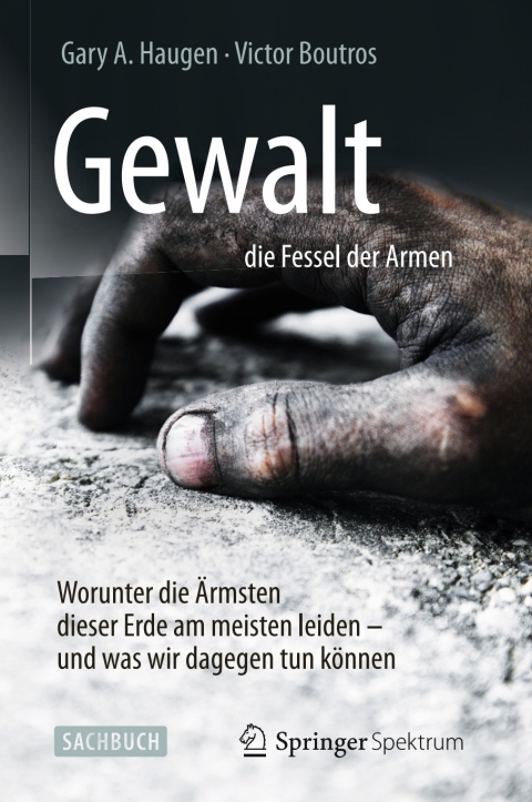 Gewalt – die Fessel der Armen: Worunter die Ärmsten dieser Erde am meisten leiden – und was wir dagegen tun können - FULL INSTANT DOWNLOAD | PDF DOCX EPUB