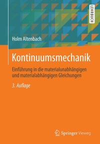 Titelbild: Kontinuumsmechanik 3rd edition 9783662470695