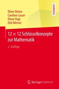 Imagen de portada: 12 × 12 Schlüsselkonzepte zur Mathematik 2nd edition 9783662470763