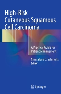 Imagen de portada: High-Risk Cutaneous Squamous Cell Carcinoma 9783662470800