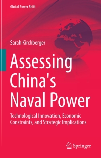 Immagine di copertina: Assessing China's Naval Power 9783662471265