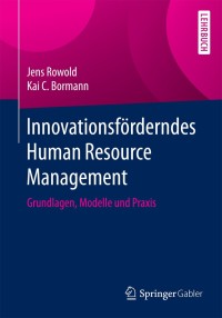 صورة الغلاف: Innovationsförderndes Human Resource Management 9783662471333