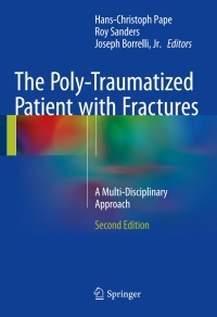 Cover image: The Poly-Traumatized Patient with Fractures 2nd edition 9783662472118