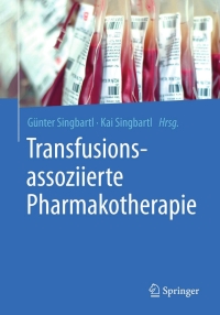 Cover image: Transfusionsassoziierte Pharmakotherapie 9783662472576