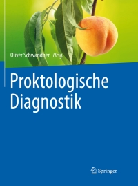 Titelbild: Proktologische Diagnostik 9783662472613
