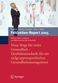 صورة الغلاف: Fehlzeiten-Report 2015 9783662472637