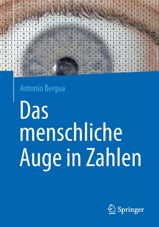 Cover image: Das menschliche Auge in Zahlen 9783662472835
