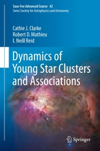 Imagen de portada: Dynamics of Young Star Clusters and Associations 9783662472897