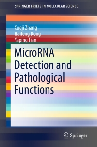 Cover image: MicroRNA Detection and Pathological Functions 9783662472927