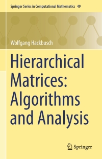 Imagen de portada: Hierarchical Matrices: Algorithms and Analysis 9783662473238