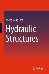 表紙画像: Hydraulic Structures 9783662473306