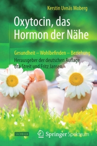 Omslagafbeelding: Oxytocin, das Hormon der Nähe 9783662473580