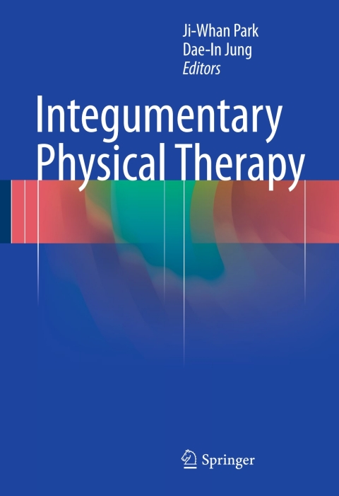 Integumentary Physical Therapy - FULL INSTANT DOWNLOAD | PDF DOCX EPUB