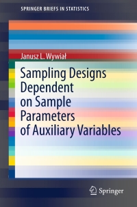 Cover image: Sampling Designs Dependent on Sample Parameters of Auxiliary Variables 9783662473825