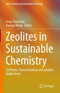 Imagen de portada: Zeolites in Sustainable Chemistry 9783662473948