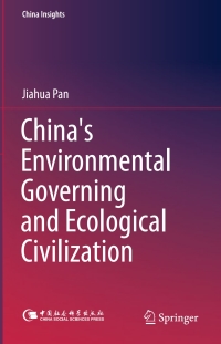 Cover image: China's Environmental Governing and Ecological Civilization 9783662474280