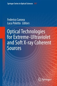 Immagine di copertina: Optical Technologies for Extreme-Ultraviolet and Soft X-ray Coherent Sources 9783662474426