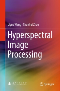 Cover image: Hyperspectral Image Processing 9783662474556