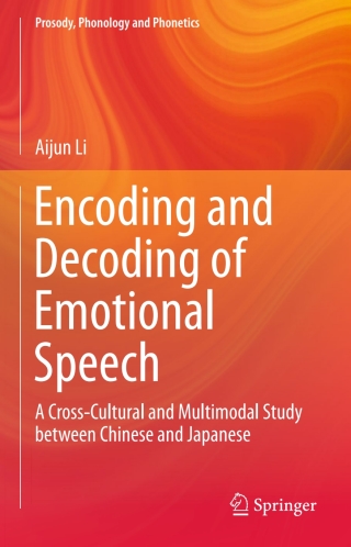 Omslagafbeelding: Encoding and Decoding of Emotional Speech 9783662476901