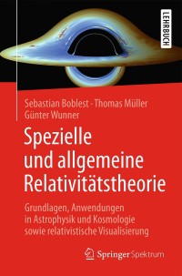 Cover image: Spezielle und allgemeine Relativitätstheorie 9783662477663