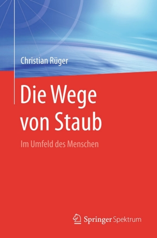 Cover image: Die Wege von Staub 9783662478400