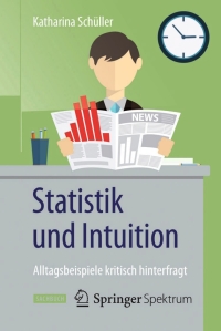 Titelbild: Statistik und Intuition 9783662478479