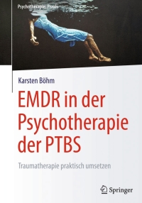 Imagen de portada: EMDR in der Psychotherapie der PTBS 9783662478929