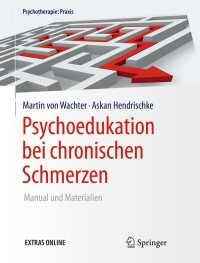 表紙画像: Psychoedukation bei chronischen Schmerzen 9783662479827