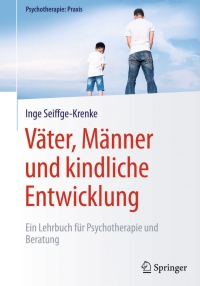 Cover image: Väter, Männer und kindliche Entwicklung 9783662479940