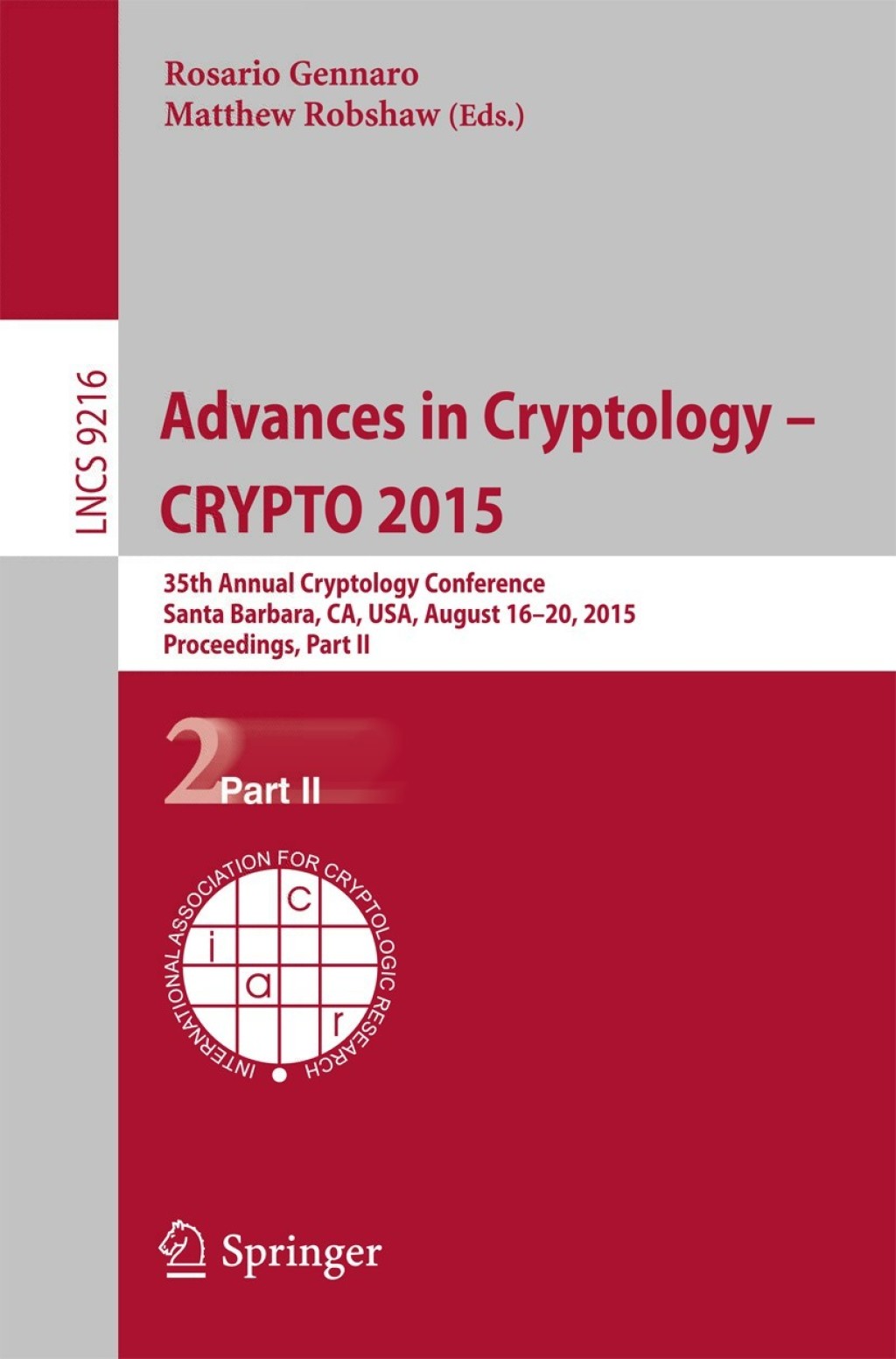 Advances in Cryptology — CRYPTO 2015 35th Annual Cryptology Conference, Santa Barbara, CA, USA, August 16-20, 2015, Proceedings, Part II