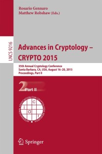 Cover image: Advances in Cryptology -- CRYPTO 2015 9783662479995