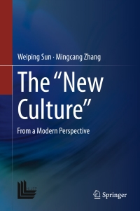 Imagen de portada: The “New Culture” 9783662480106