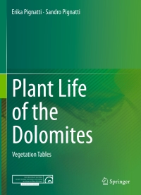 表紙画像: Plant Life of the Dolomites 9783662480311