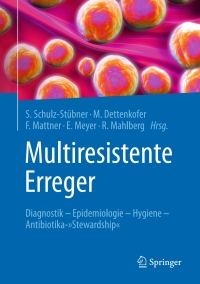 表紙画像: Multiresistente Erreger 9783662480687