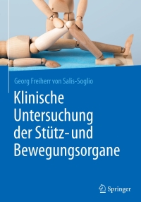 Cover image: Klinische Untersuchung der Stütz- und Bewegungsorgane 9783662480823