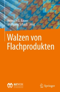 Imagen de portada: Walzen von Flachprodukten 9783662480908