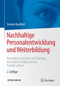 صورة الغلاف: Nachhaltige Personalentwicklung und Weiterbildung 2nd edition 9783662481295