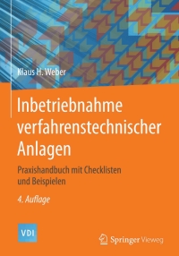 Cover image: Inbetriebnahme verfahrenstechnischer Anlagen 4th edition 9783662481615