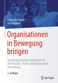 Cover image: Organisationen in Bewegung bringen 2nd edition 9783662481967
