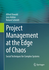Titelbild: Project Management at the Edge of Chaos 9783662482605