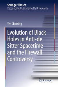 Cover image: Evolution of Black Holes in Anti-de Sitter Spacetime and the Firewall Controversy 9783662482698