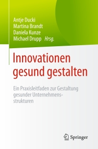 Imagen de portada: Innovationen gesund gestalten 9783662482759