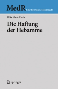 Imagen de portada: Die Haftung der Hebamme 9783662482797