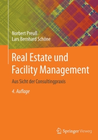 Imagen de portada: Real Estate und Facility Management 4th edition 9783662482902