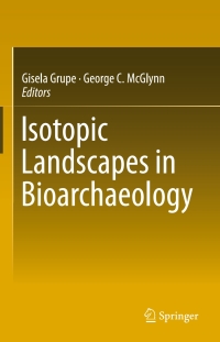 Titelbild: Isotopic Landscapes in Bioarchaeology 9783662483381