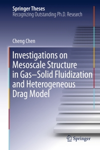 Cover image: Investigations on Mesoscale Structure in Gas–Solid Fluidization and Heterogeneous Drag Model 9783662483718