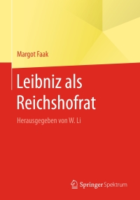 Cover image: Leibniz als Reichshofrat 9783662483893