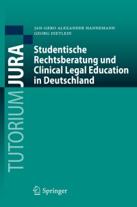 Omslagafbeelding: Studentische Rechtsberatung und Clinical Legal Education in Deutschland 9783662483985