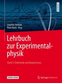 Cover image: Lehrbuch zur Experimentalphysik Band 3: Elektrizität und Magnetismus 9783662484500