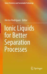Cover image: Ionic Liquids for Better Separation Processes 9783662485187